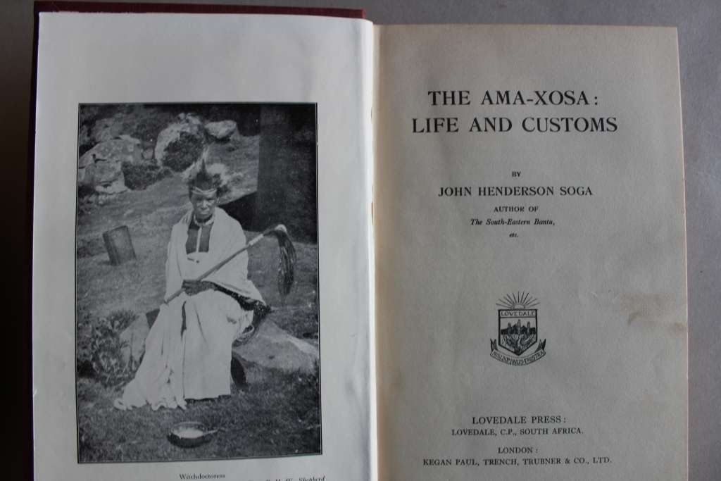 John Henderson Soga -  The Ama-Xosa: Life and customs