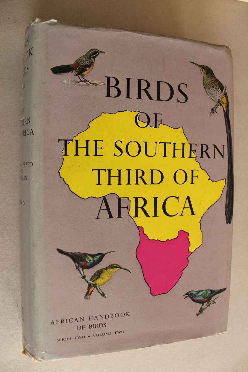 BIRDS OF THE SOUTHERN THIRD OF AFRICA series two volumes 1 & 2