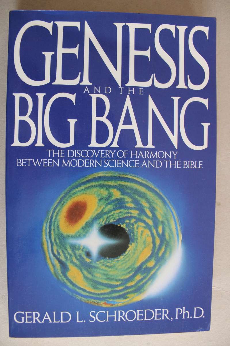 Genesis and the Big Bang - Gerald L. Schroeder