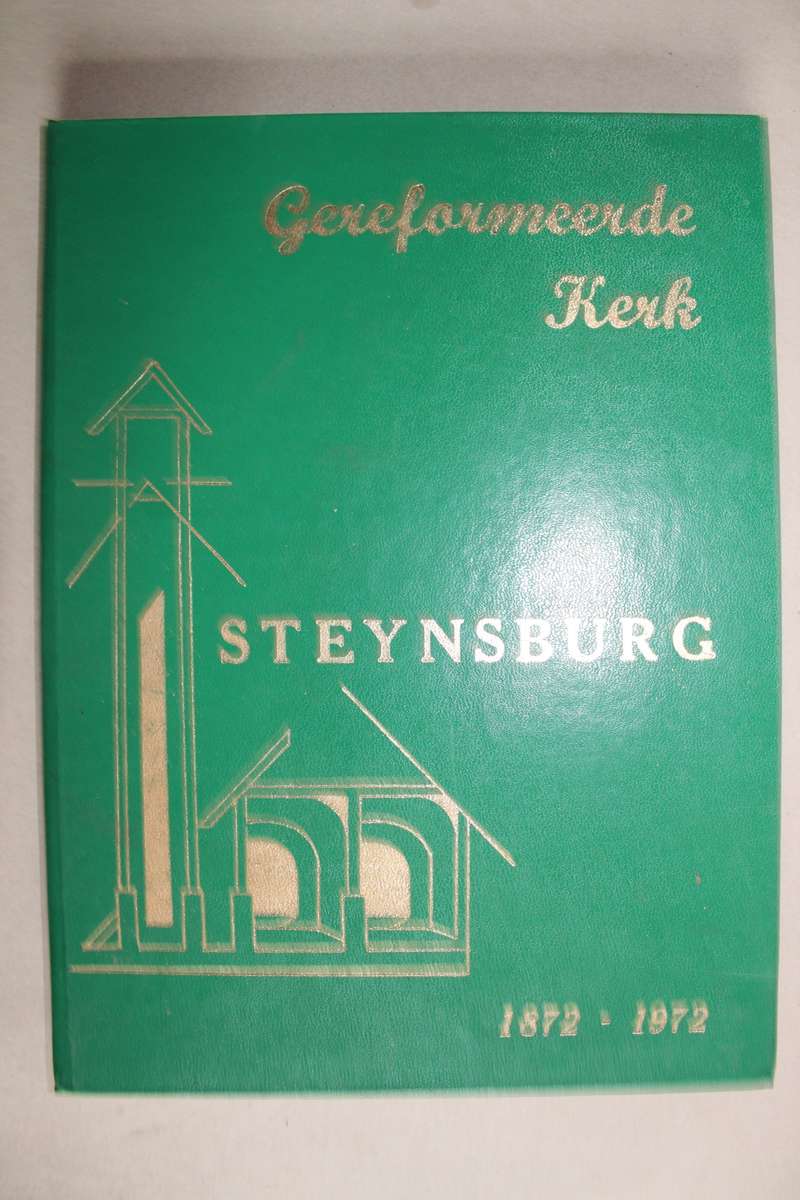 Gereformeerde Kerk Steynsburg 1872-1972