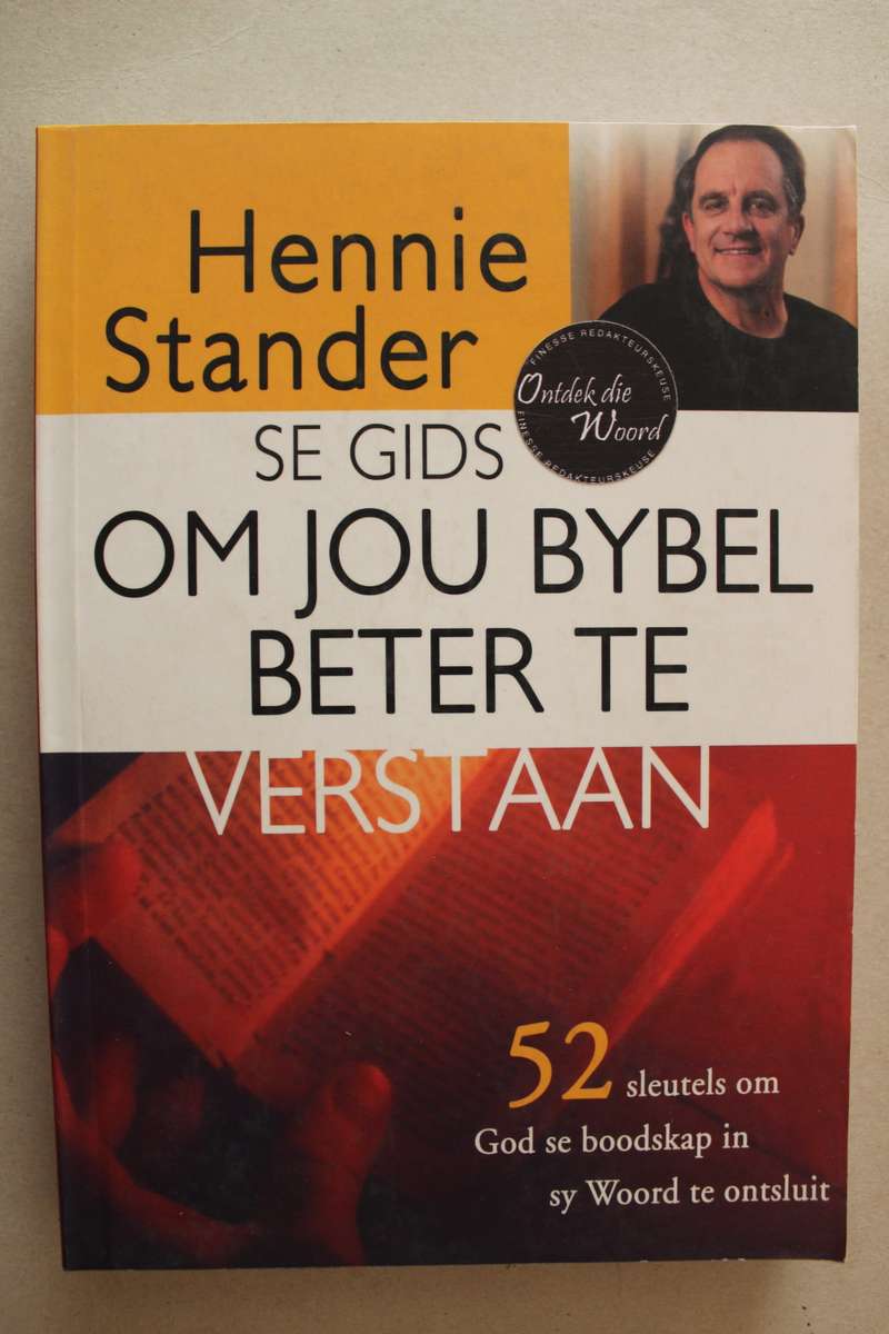Hennie Stander se gids om die Bybel beter te verstaan