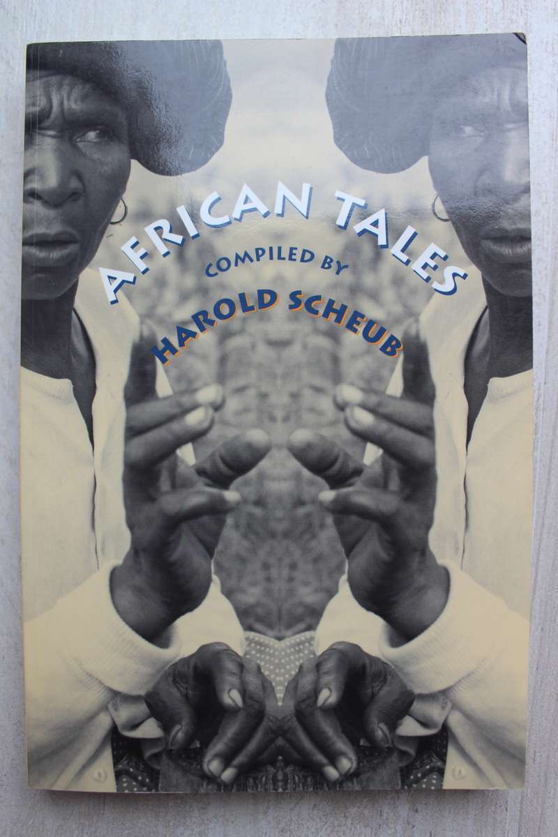 African Tales Compiled - Harold Scheub