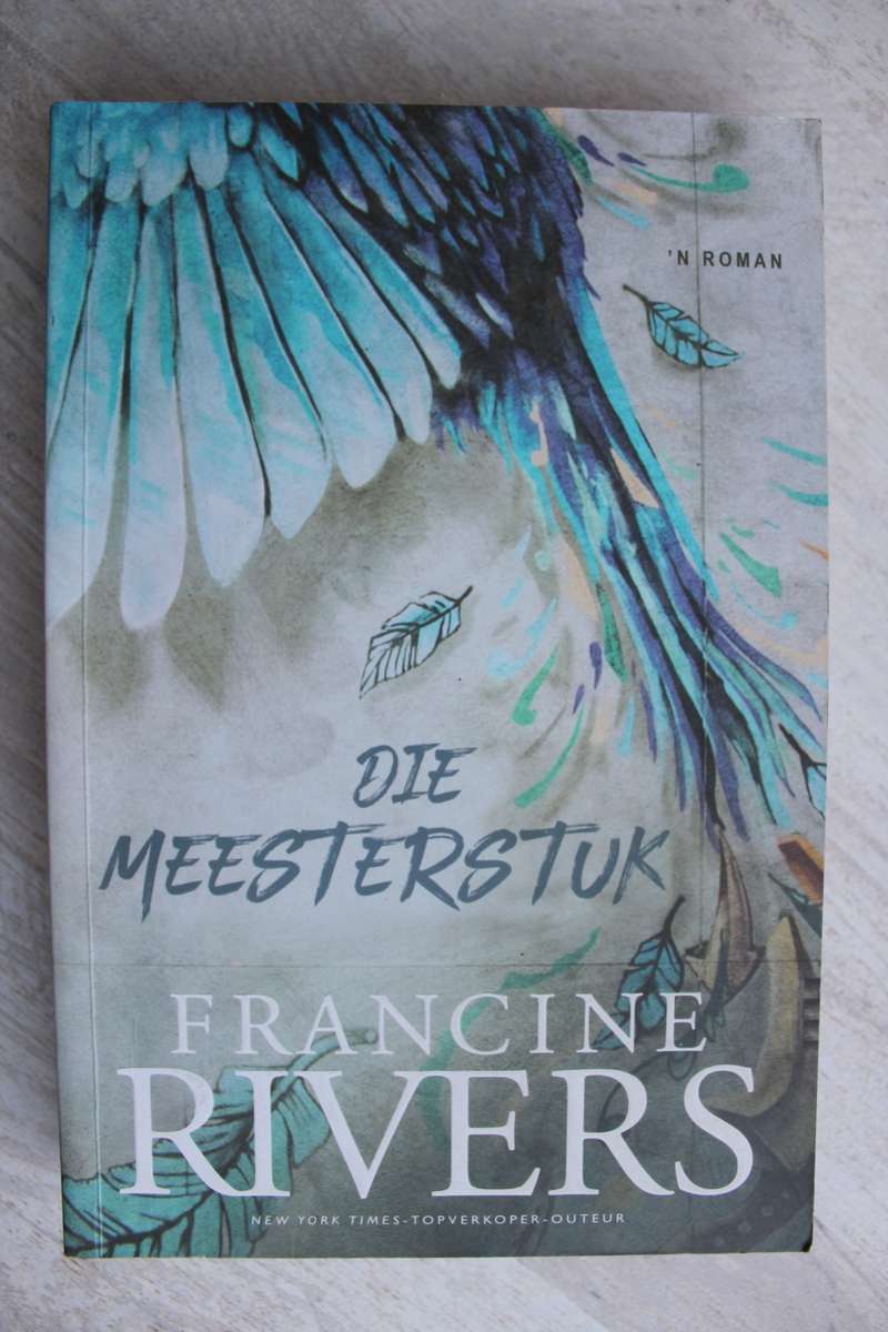 Die meesterstuk - Francine Rivers