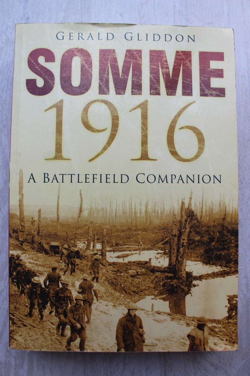 Somme 1916: A Battlefield Companion - Gliddon