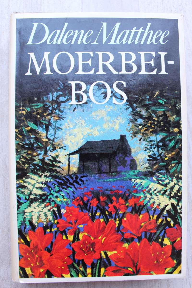 Moerbeibos -- Dalene Matthee