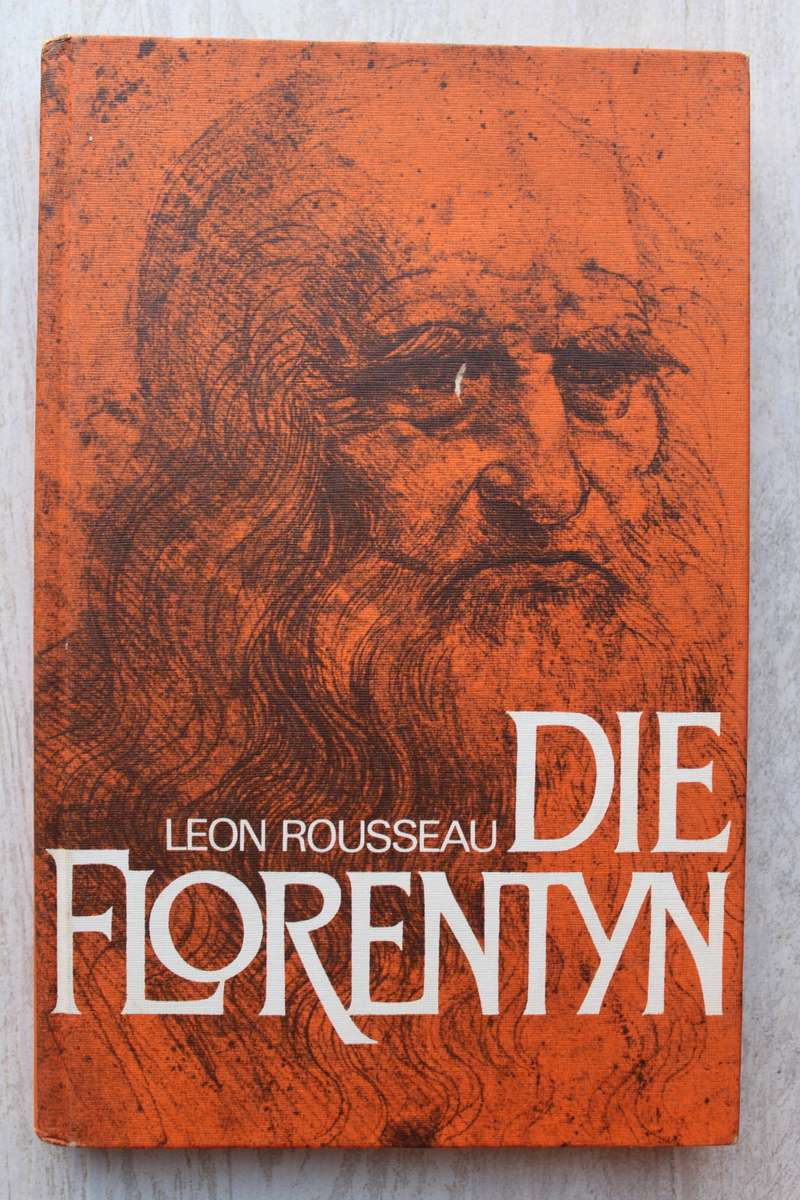 Die Florentyn / Leon Rousseau