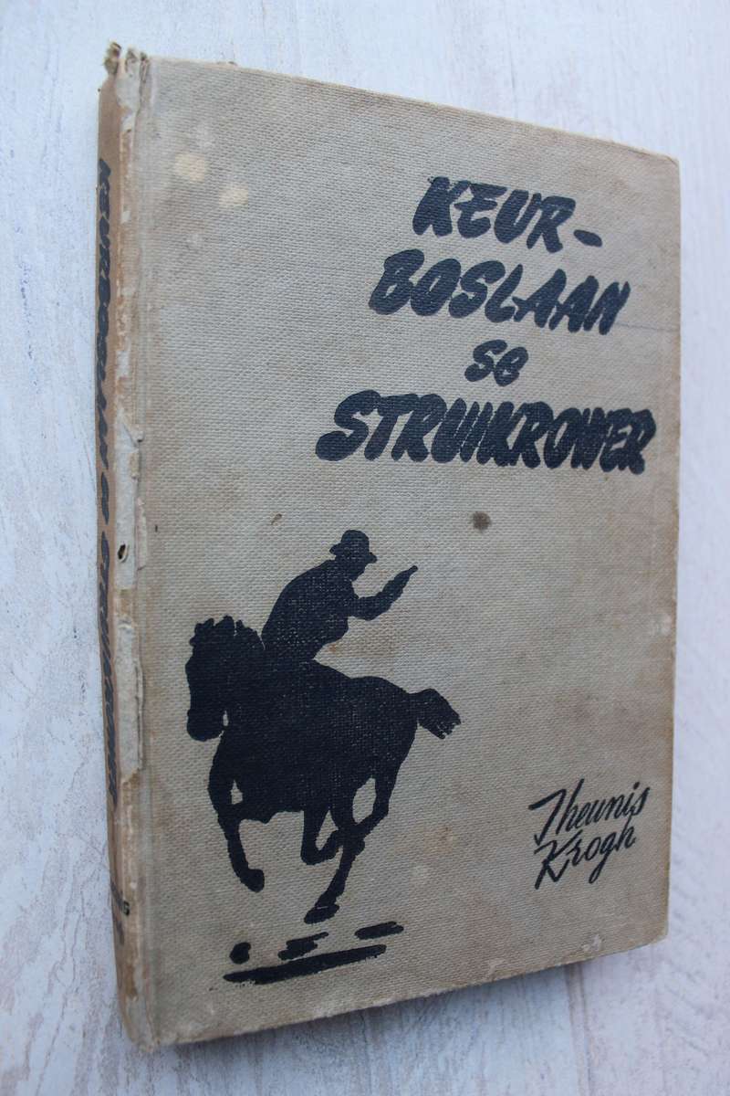 Keurboslaan se Struikrower - Theunis Krogh