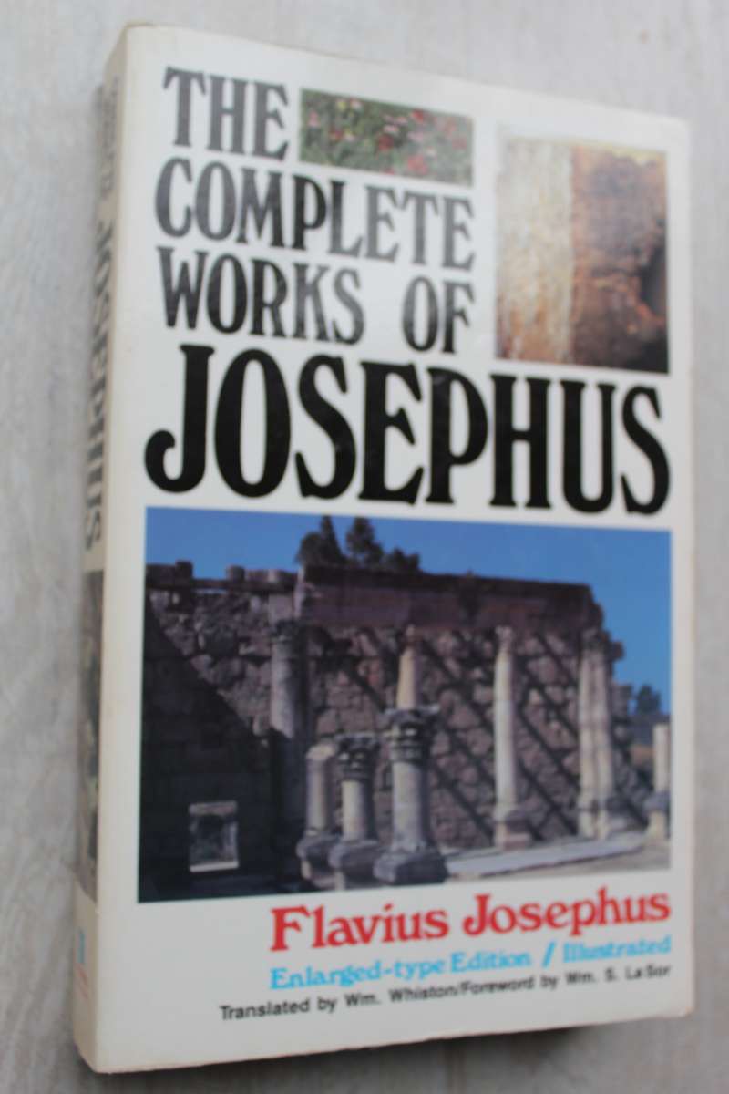 The Complete Works Of Josephus - Enlarged / Illustrated
