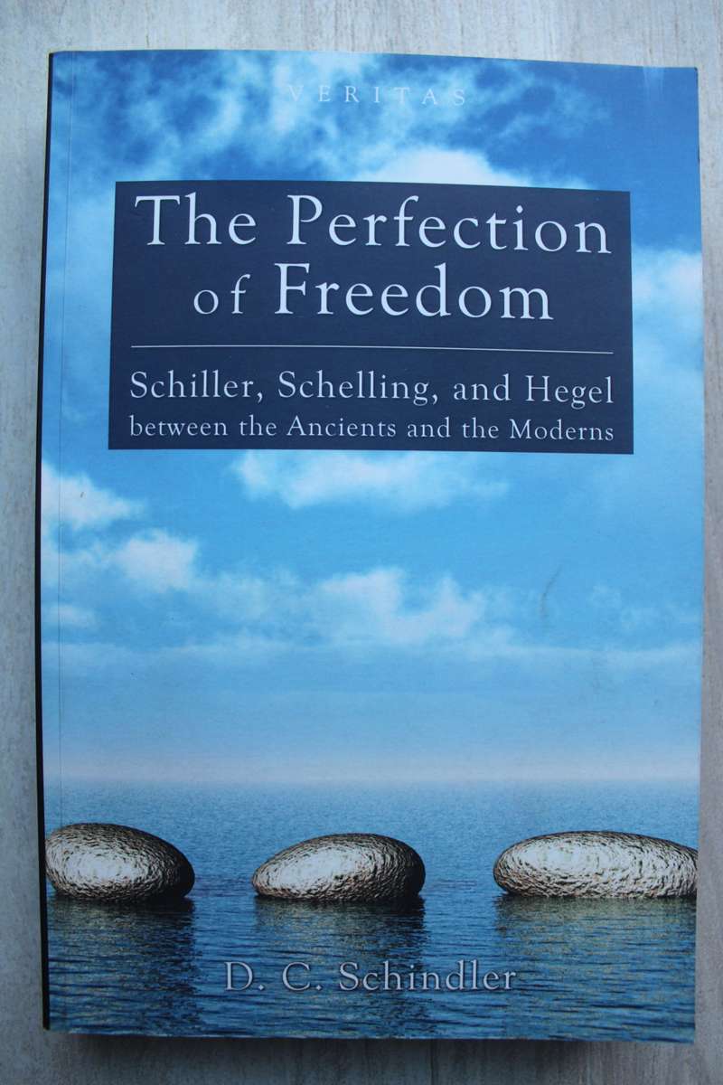 The Perfection of Freedom - Schindler