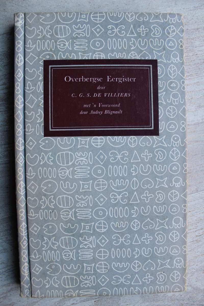 OVERBERGSE EERGISTER deur C.G.S. de Villiers (Voorwoord: Audrey Blignault) Stories uit Overberg