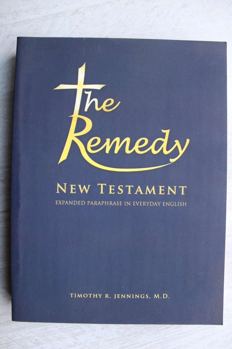 The Remedy New Testament