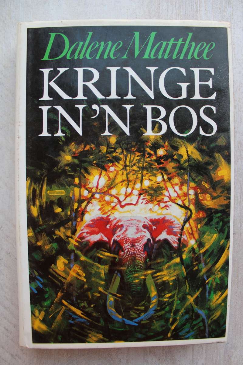 Kringe in n Bos - Dalene Matthee