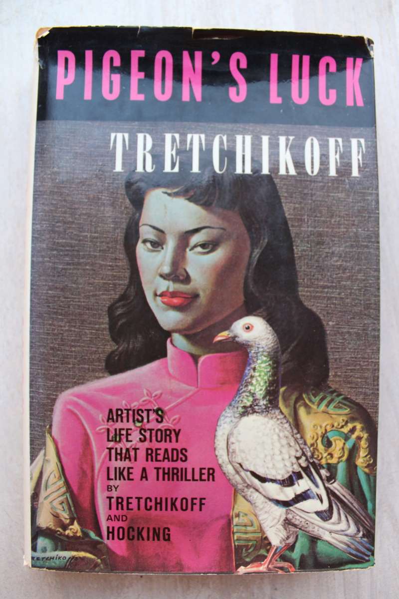 Pigeon`s Luck - Vladimir Tretchikoff