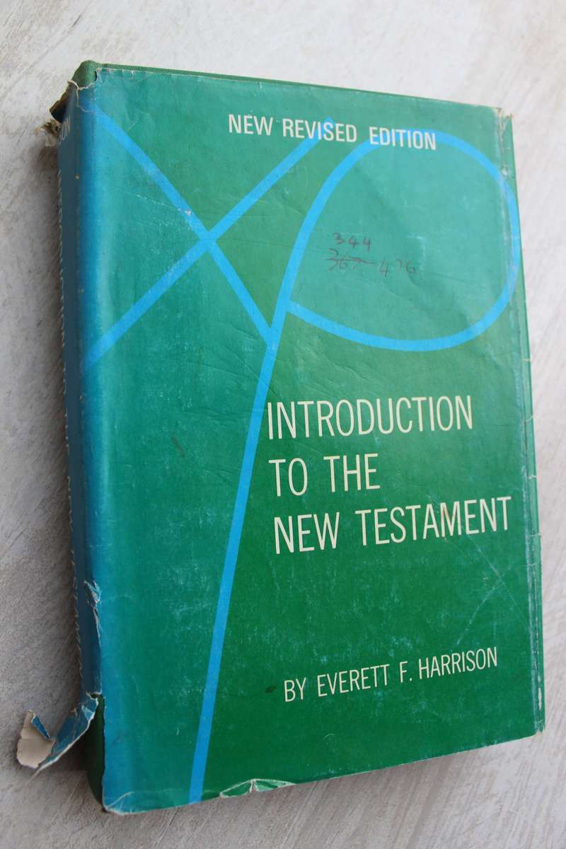 Introduction to the New Testament  - Harrison