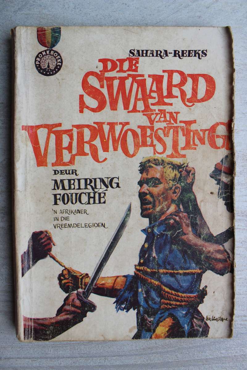 Pronkboek - Sahara-Avontuur Reeks - Die swaard van verwoesting -  No. 37 - Meiring Fouche