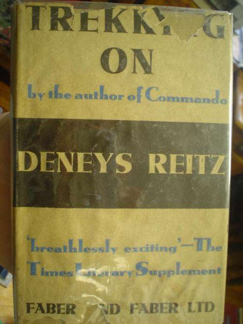 Trekking On - Deneys Reitz