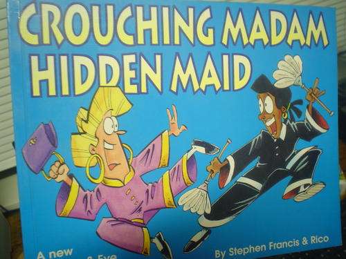 Crouching madam hidden maid - Madam & Eve