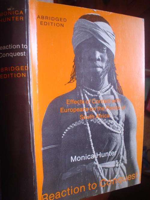 Reaction to Conquest: Effects of contact with Europeans on the Pondo of South Africa - Hunter