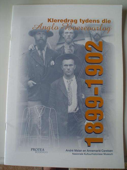 Kleredrag tydens die Anglo-Boereoorlog - Malan & Carelsen