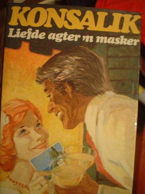 Liefde agter 'n masker - Konsalik