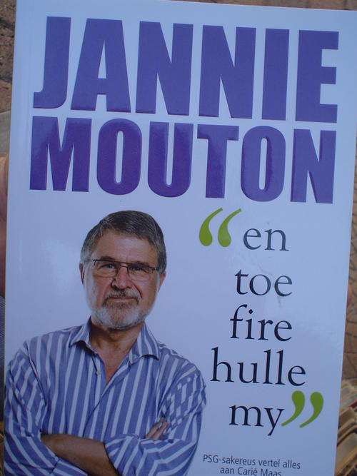 en toe fire hulle my - Jannie Mouton