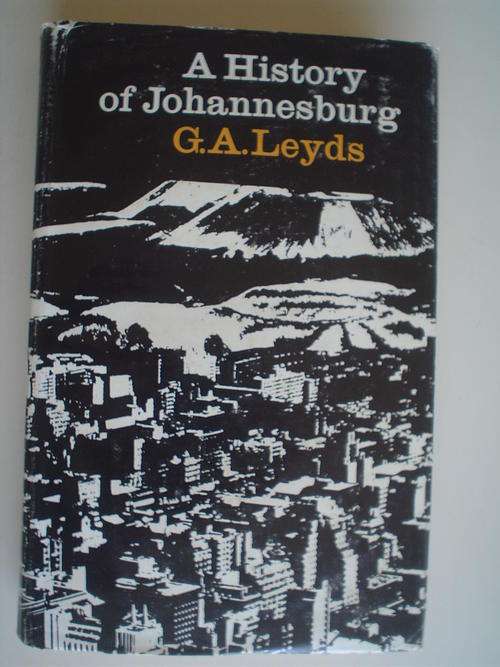 A History of Johannesburg - Leyds
