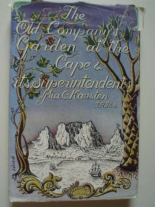 The Old Company's Garden At The Cape, And Its Superintendents - Karsten