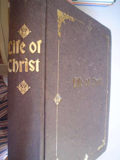 The Life of our Lord and Saviour Jesus Christ   1860