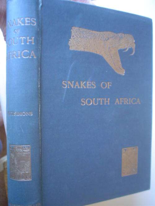 Snakes of South Africa - Their Venom and the Treatment of Snake Bite by F W Fitzsimons (3rd edition)