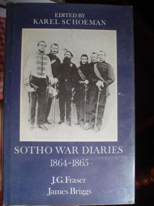 Sotho War Diaries 1864-1865 - Fraser & Briggs