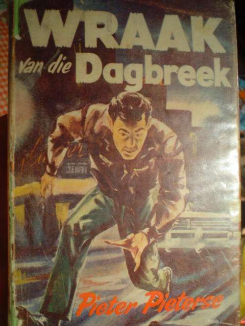 Wraak van die dagbreek - Pieter Pieterse