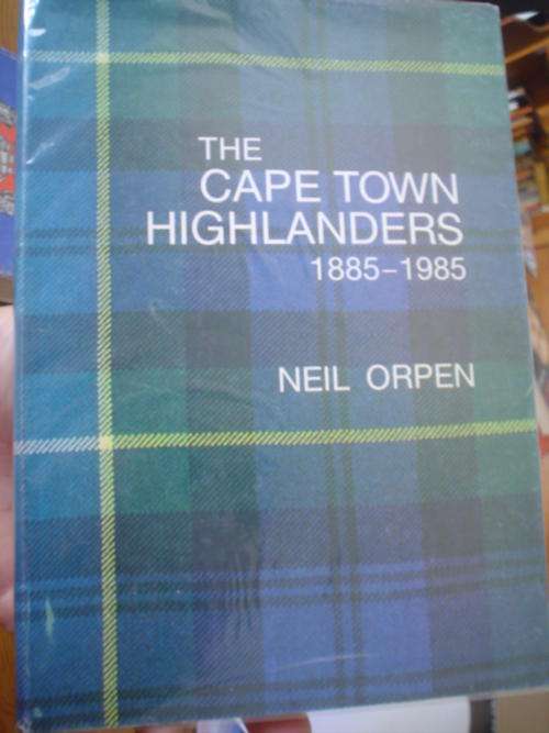 The Cape Town Highlanders 1885-1985 - Orpen