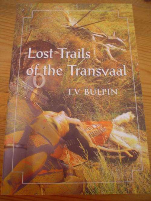 Lost Trails of the Transvaal - Bulpin