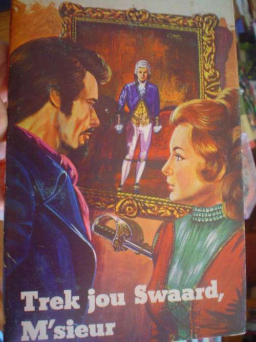 Trek jou swaard M'sieur - Elmar Steyn