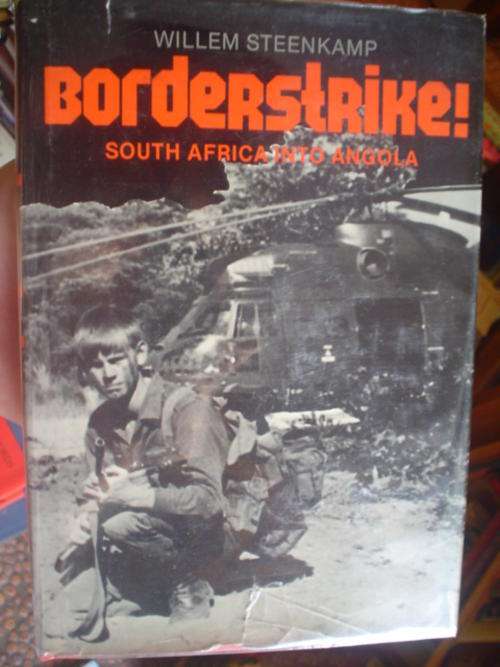 Borderstrike! South Africa in Angola - Steenkamp