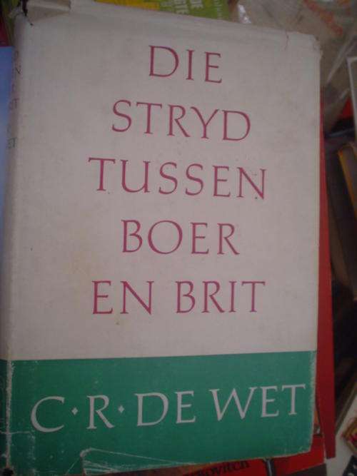 Die stryd tussen Boer en Brit - De Wet