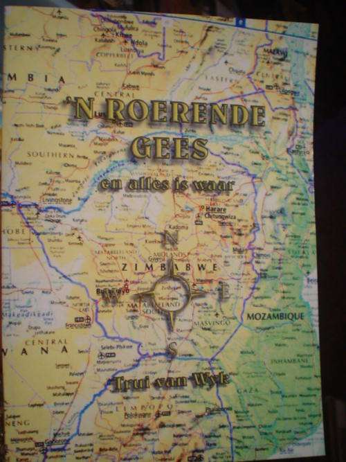 'n Roerende Gees en alles is waar - Van Wyk (Dorslandtrek)