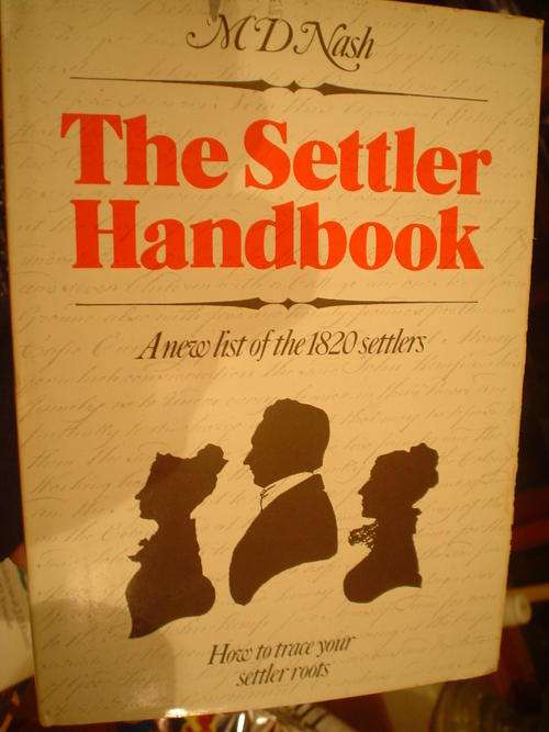 The Settler handbook: A new list of the 1820 settlers - Nash