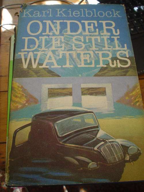 Onder die stil Waters - Karl Kielblock