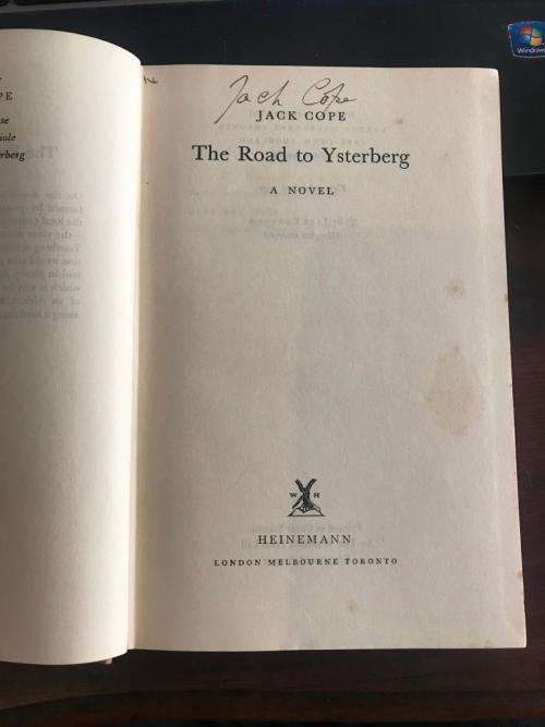 JACK COPE SIGNED & INSCRIBED 1ST EDITION - 1959 - THE ROAD TO YSTERBERG Heineman