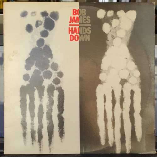 BOB JAMES - HANDS DOWN (LP) SA PRESS 1982