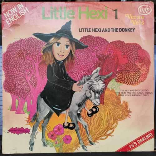 VERNA VELS: LIEWE HEKSIE LITTLE HEXI 1 - LITTLE HEXI AND THE DONKEY (LP) SA PRESS 1978 EMI MFP