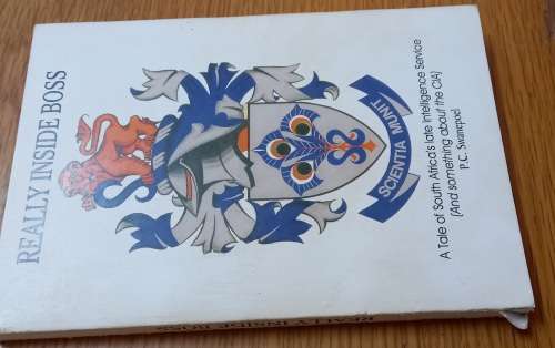 Really Inside Boss: A tale of South Africas late intelligence Service