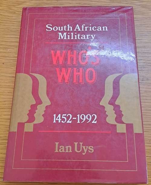 South African Military Whos Who 1945-1992