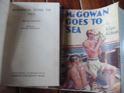 ALLAN ALDOUS - MCGOWAN GOES TO SEA - CHILDRENS BOOK - MIGUEL MACKINLAY - 1950 ILLUS ED.