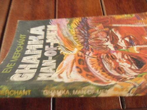 EVE MERCHANT -     GHAMKA MAN-OF-MEN  (KHOI ATTAQUA STORY)   1985 SOFTBACK ED