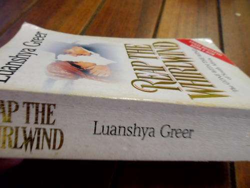 LUANSHYA GREER - REAP THE WHIRLWIND - SOUTH AFRICAN LOVE STORY 1992 ED SOFTBACK