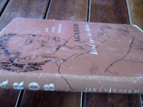 JAN J. VAN DER POST - AGAROB - KIND VAN DIE DUINE SKETSE FRANCOIS KRIGE TAFELBERG HARDEBAND