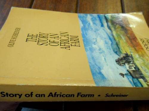RICHARD RIVE -  OLIVE SCHREINER - THE STORY OF AN AFRICAN FARM  - KAROO - 1995 SOFTBACK ED
