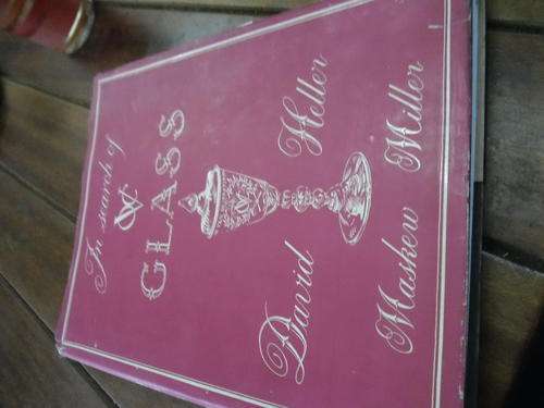 DAVID  HELLER - IN SEARCH OF VOC GLASS - MASKEW MILLER 1951 ED HARDBACK WITH DUSTCOVER
